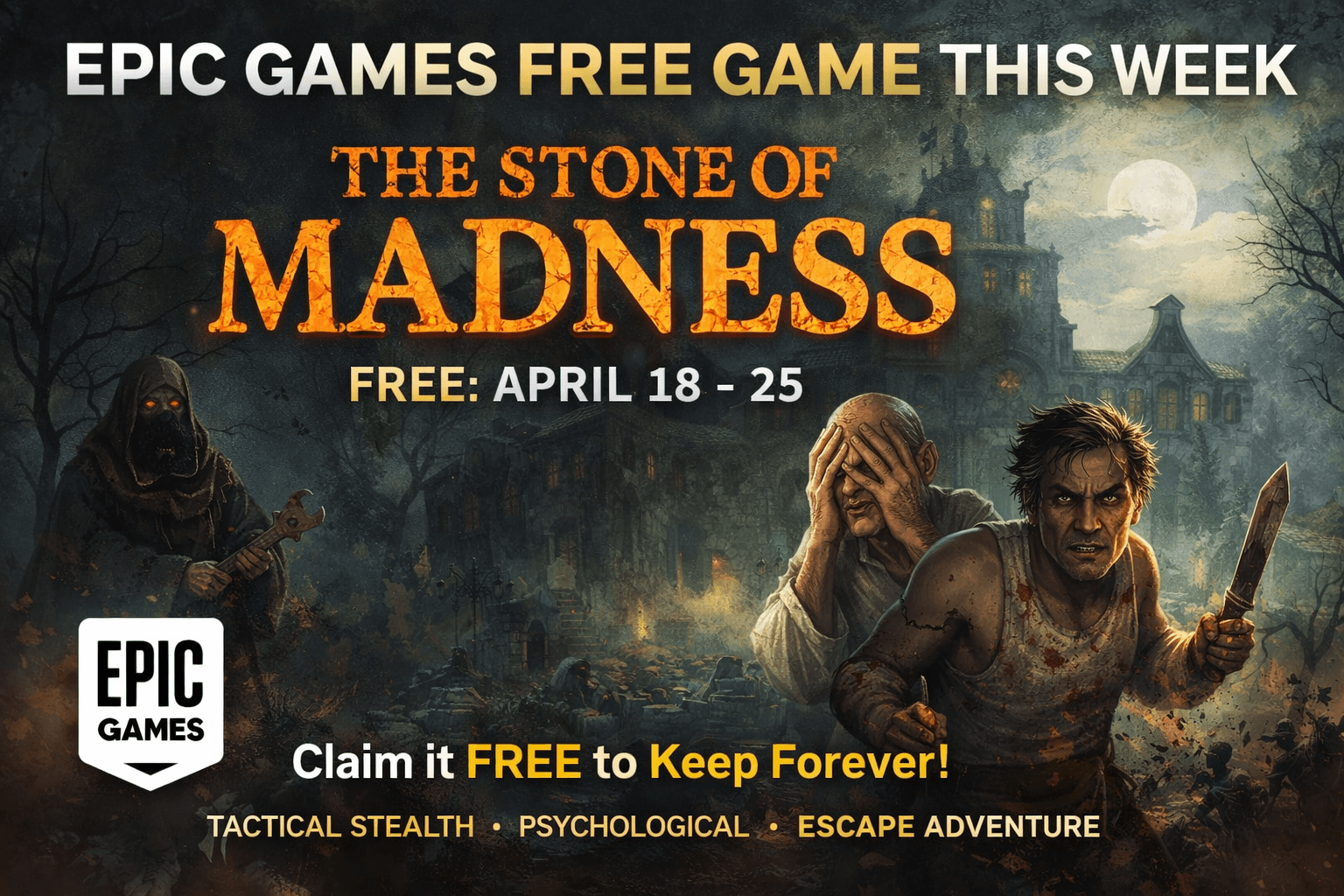 Epic Games Free Game This Week: The Stone of Madness (April 2026 Giveaway)